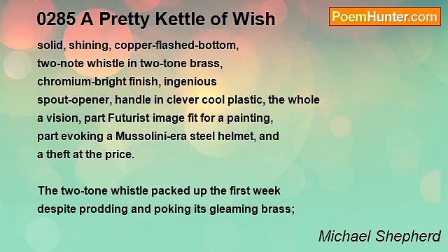 Michael Shepherd - 0285 A Pretty Kettle of Wish