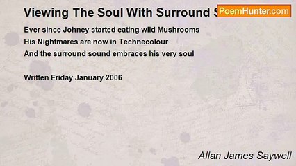 Allan James Saywell - Viewing The Soul With Surround Sound