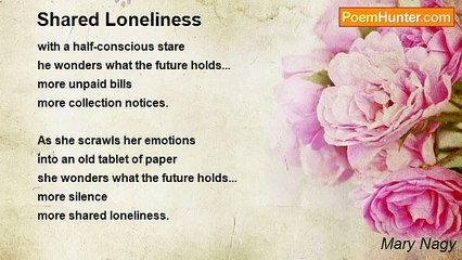 Mary Nagy - Shared Loneliness
