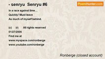 Ronberge (closed account) - - senryu  Senryu #6