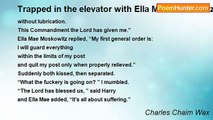 Charles Chaim Wax - Trapped in the elevator with Ella Mae Moskowitz