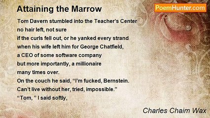 Charles Chaim Wax - Attaining the Marrow