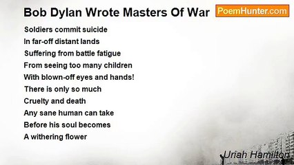 Uriah Hamilton - Bob Dylan Wrote Masters Of War