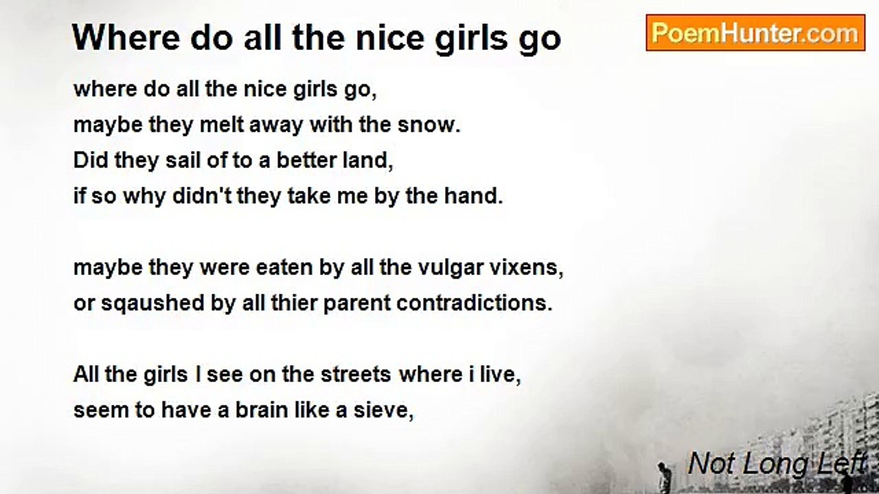 Not Long Left - Where do all the nice girls go