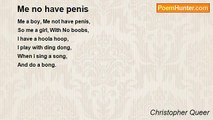 Christopher Queer - Me no have penis