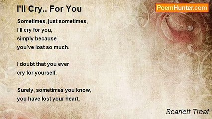 Scarlett Treat - I'll Cry.. For You