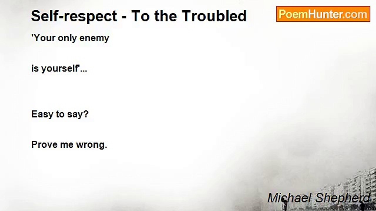 Michael Shepherd - Self-respect - To the Troubled