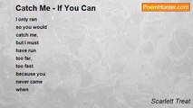 Scarlett Treat - Catch Me - If You Can