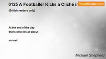 Michael Shepherd - 0125 A Footballer Kicks a Cliché into Touch