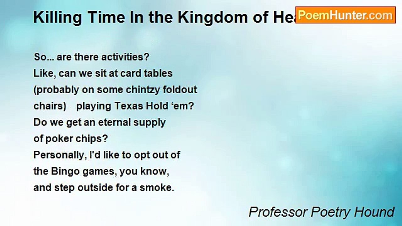 Professor Poetry Hound - Killing Time In the Kingdom of Heaven