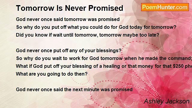 Ashley Jackson - Tomorrow Is Never Promised