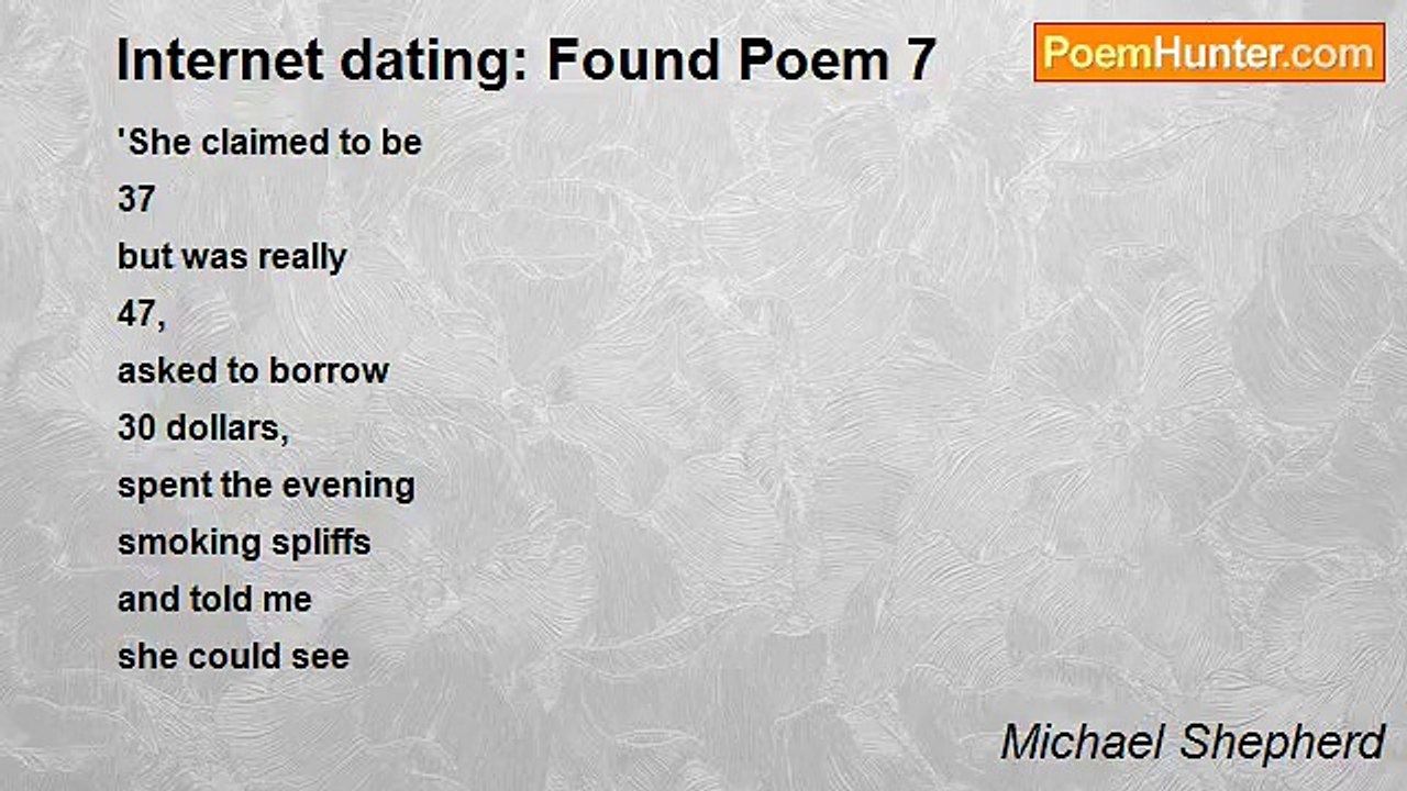Michael Shepherd - Internet dating: Found Poem 7