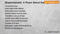 K. Jared Hosein - (Experimental)  A Poem About the Significance of This Poem