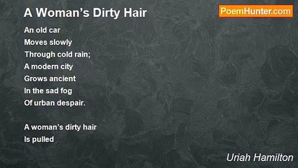 Uriah Hamilton - A Woman’s Dirty Hair