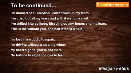 Meagan Peters - To be continued...