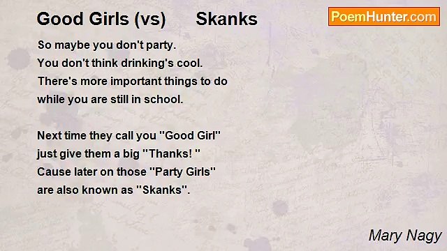 Mary Nagy - Good Girls (vs) Skanks