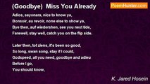 K. Jared Hosein - (Goodbye)  Miss You Already