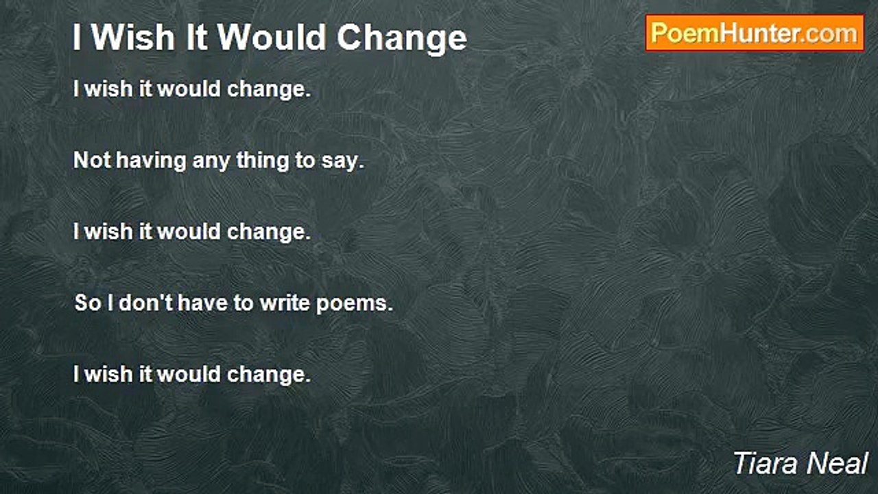 Tiara Neal - I Wish It Would Change