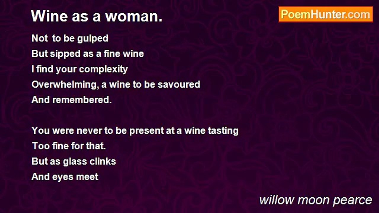 willow moon pearce - Wine as a woman.