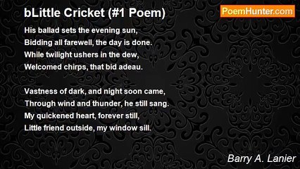 Barry A. Lanier - bLittle Cricket (#1 Poem)