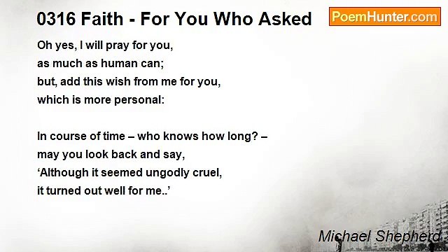 Michael Shepherd - 0316 Faith - For You Who Asked