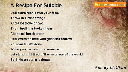 Aubrey McClure - A Recipe For Suicide
