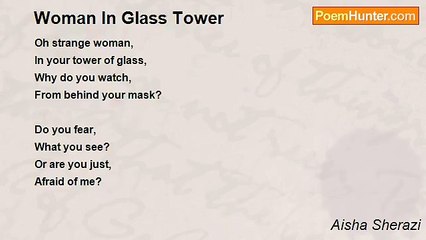 Aisha Sherazi - Woman In Glass Tower