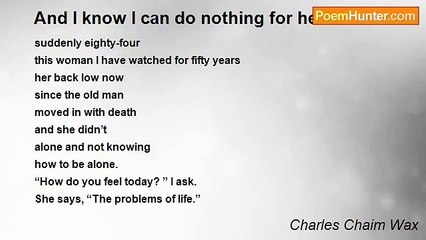 Charles Chaim Wax - And I know I can do nothing for her