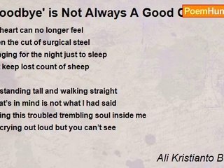 Ali Kristianto Budiman - 'Goodbye' is Not Always A Good One