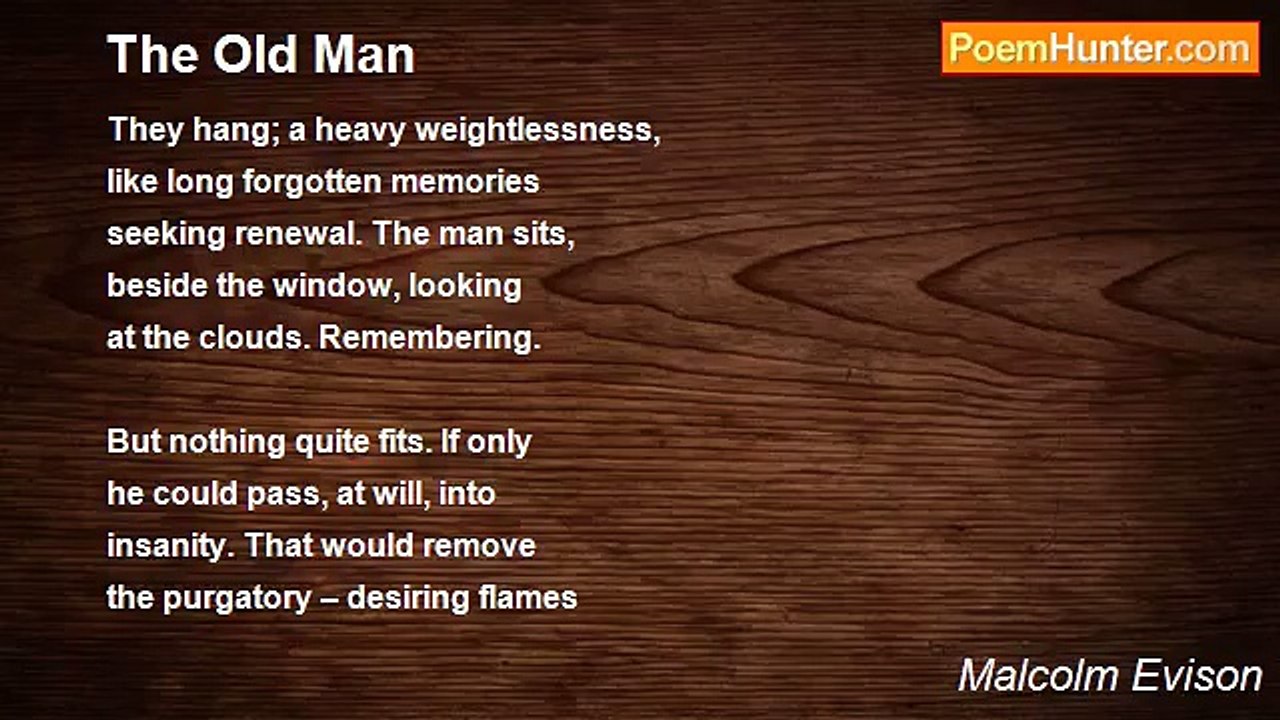 Malcolm Evison - The Old Man
