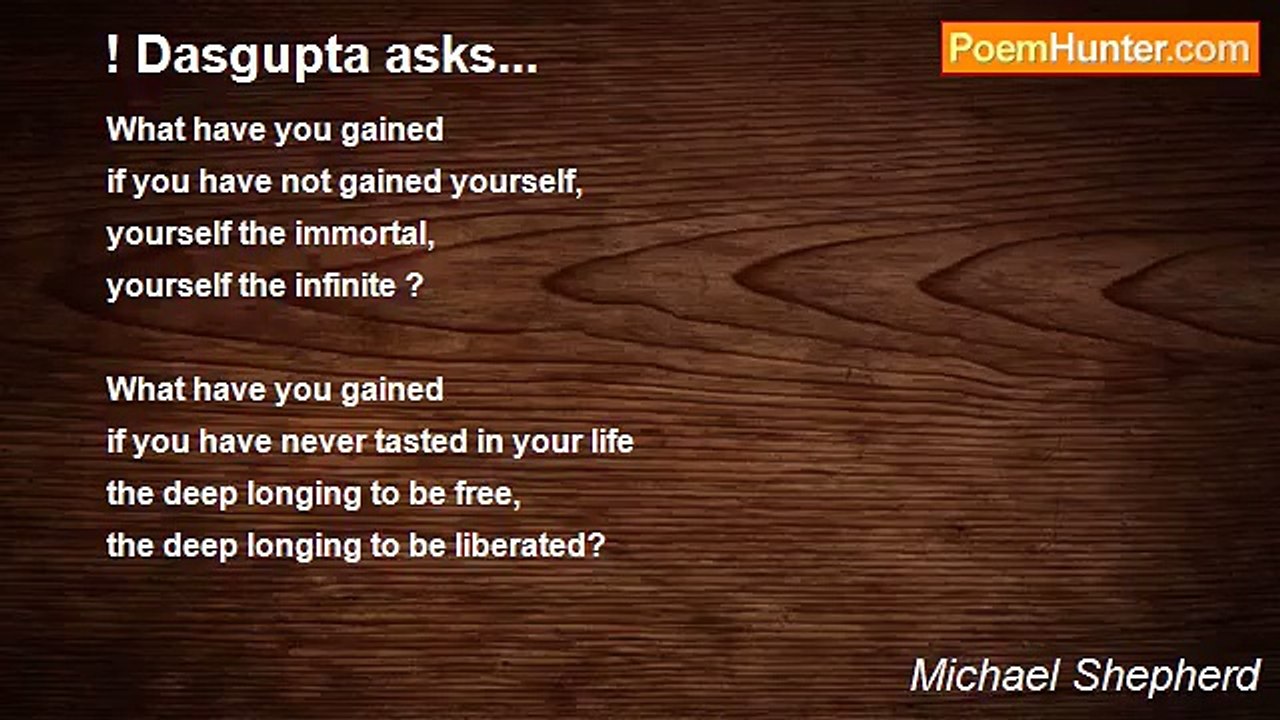 Michael Shepherd - ! Dasgupta asks...