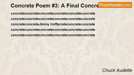 Chuck Audette - Concrete Poem #3: A Final Concrete Poem