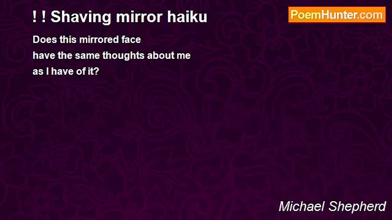 Michael Shepherd - ! ! Shaving mirror haiku
