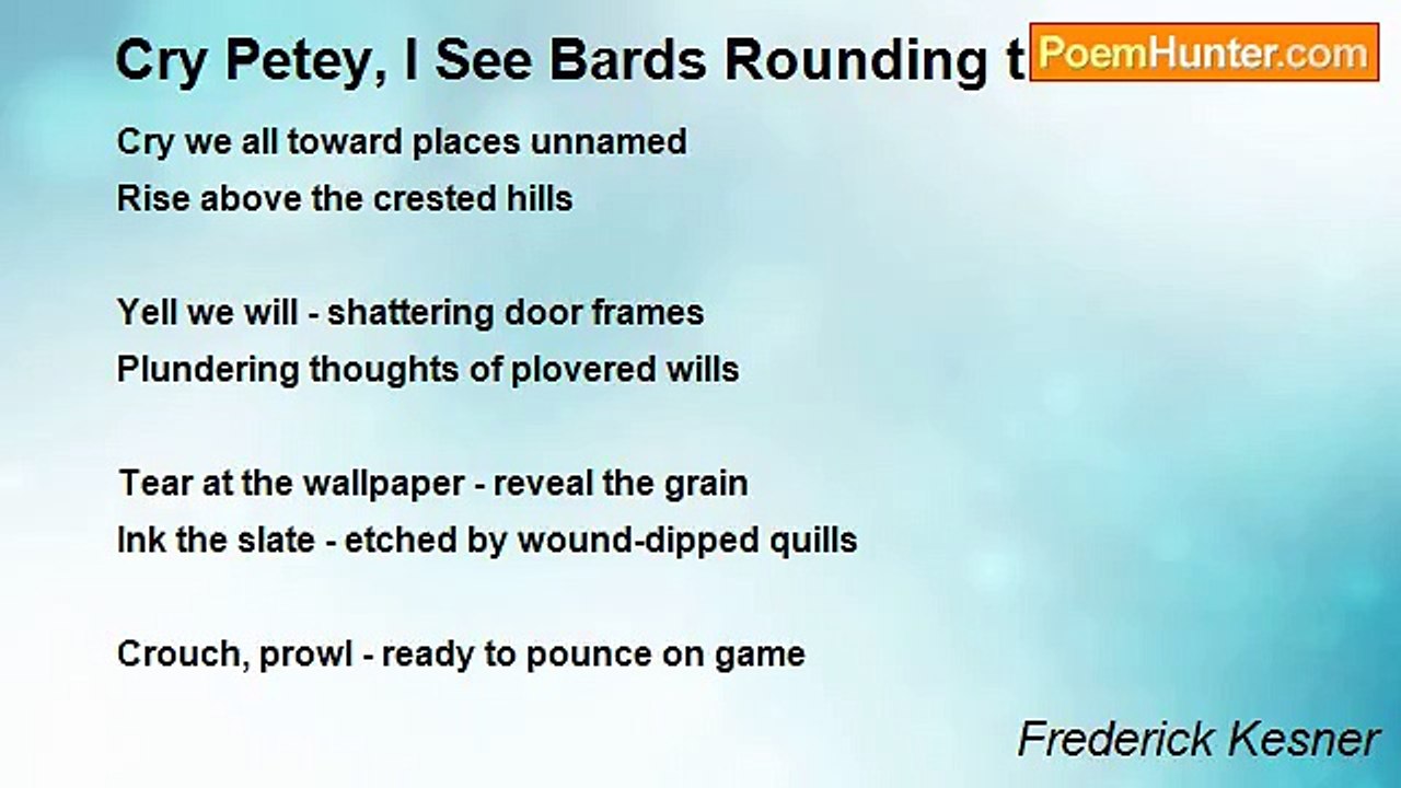 Frederick Kesner - Cry Petey, I See Bards Rounding the Bend