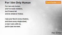 Kev Elmer - For I Am Only Human