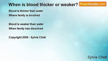 Sylvia Chidi - When is blood thicker or weaker?