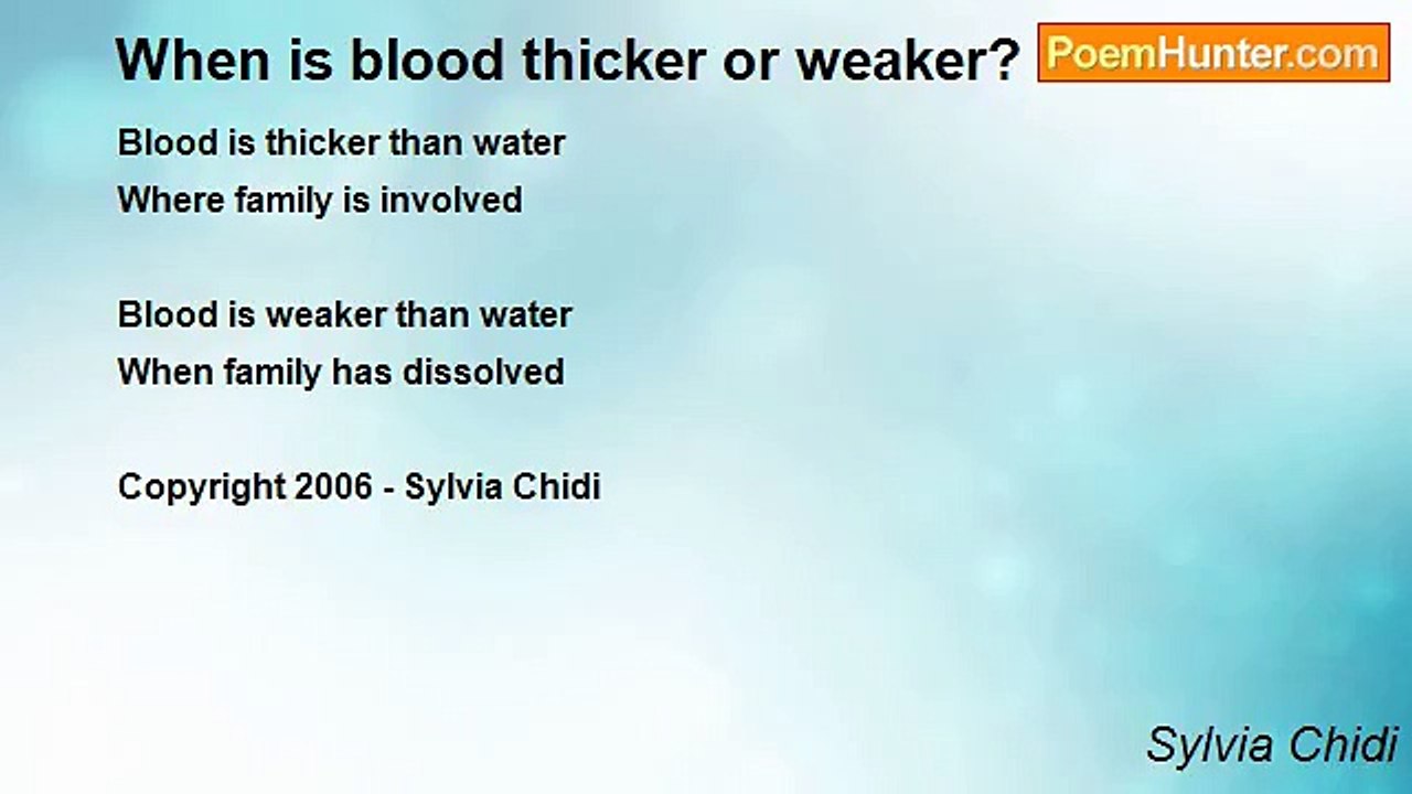 Sylvia Chidi - When is blood thicker or weaker?