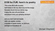 Michael Shepherd - 0158 for FJR; here's to poetry