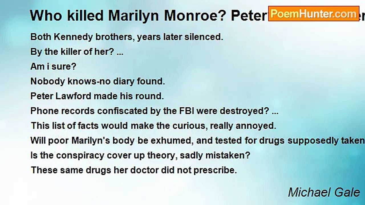 Michael Gale - Who killed Marilyn Monroe? Peter? JFK? Or Perhaps Bobby? Or FBI?