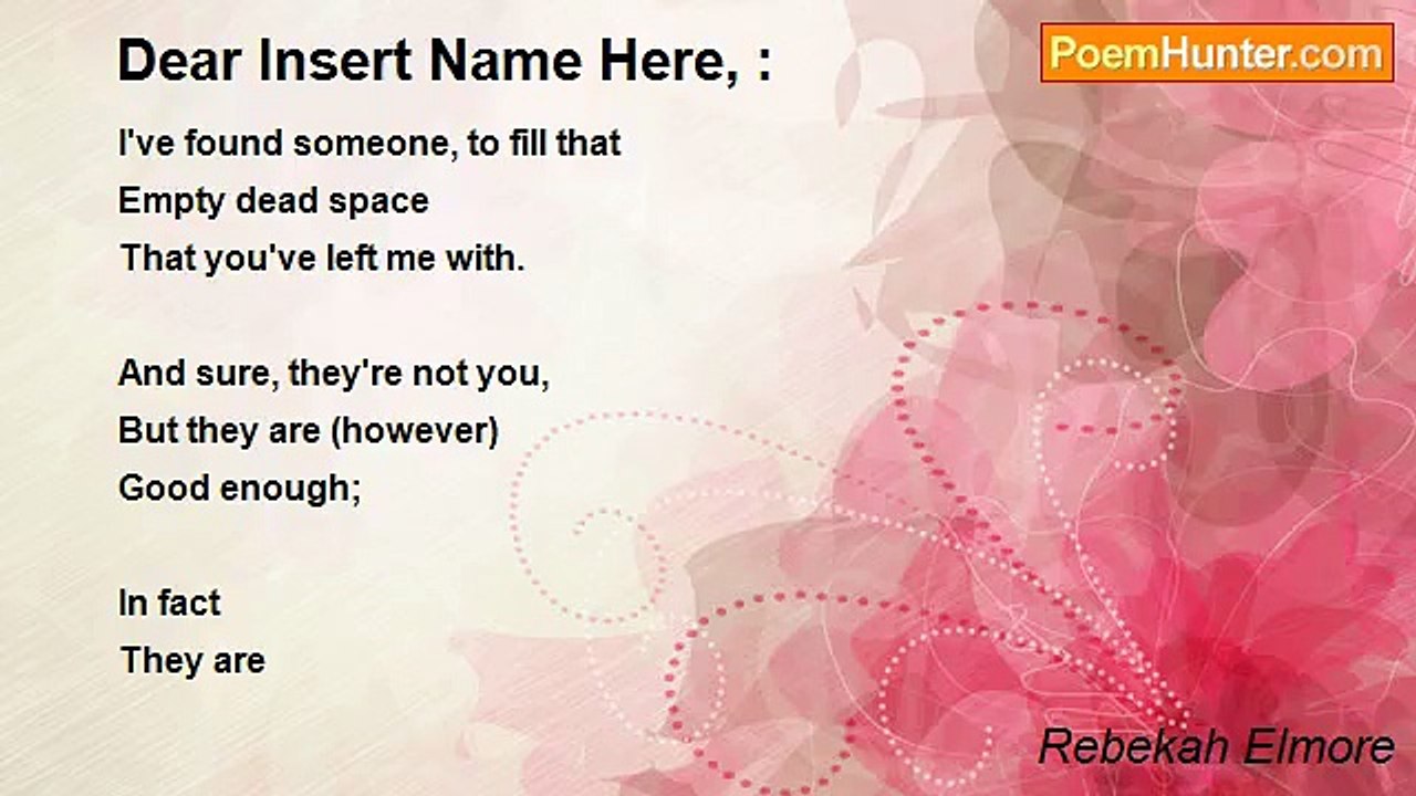 Rebekah Elmore - Dear Insert Name Here, :