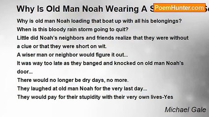 Michael Gale - Why Is Old Man Noah Wearing A Snorkel And Scooba Fins?