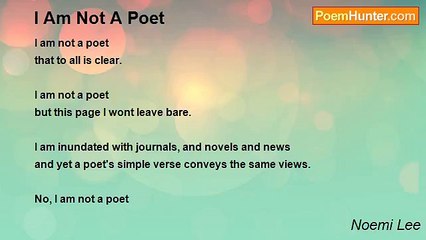 Noemi Lee - I Am Not A Poet