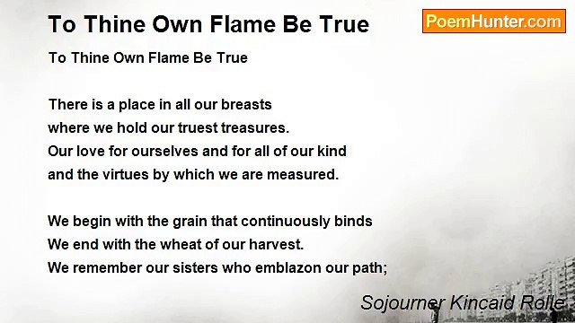 Sojourner Kincaid Rolle - To Thine Own Flame Be True
