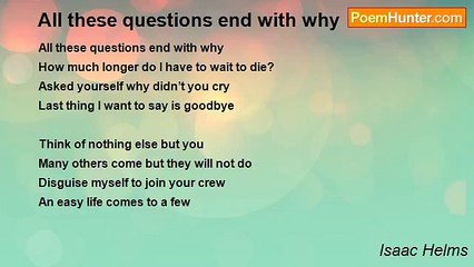 Isaac Helms - All these questions end with why