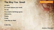 Aisha Sherazi - The Way You  Smell