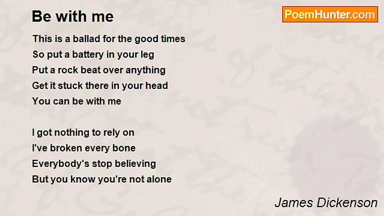 James Dickenson - Be with me