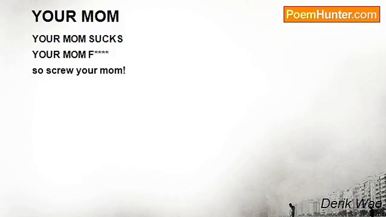 Derik Wae - YOUR MOM