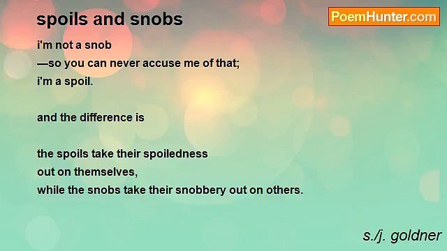 s./j. goldner - spoils and snobs