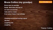 Tracey Collins - Bruce Collins (my grandpa)