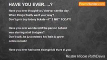 Kristin Nicole RothDavis - HAVE YOU EVER.....?